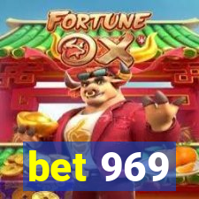 bet 969